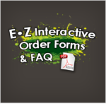 EZ Interactive Order Order Forms and FAQ