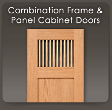 Combination Frame and Panel Cabinet Doors