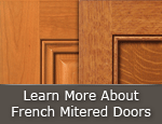 Learn more about French Mitered Doors & Drawer Fronts Learn more about French Mitered Doors & Drawer Fronts
