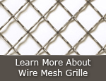 Learn more about Wire Mesh Grille Inserts Learn more about Wire Mesh Grille Inserts