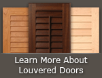 Learn More About Louvered Doors