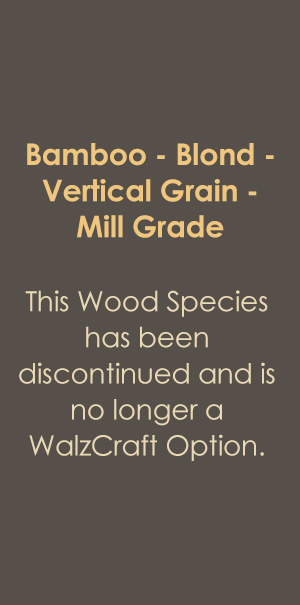 Bamboo - Blond - Vertical Grain Wood Species