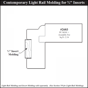 2603 Contemporary Light Rail Molding with 3/4 Insert Molding